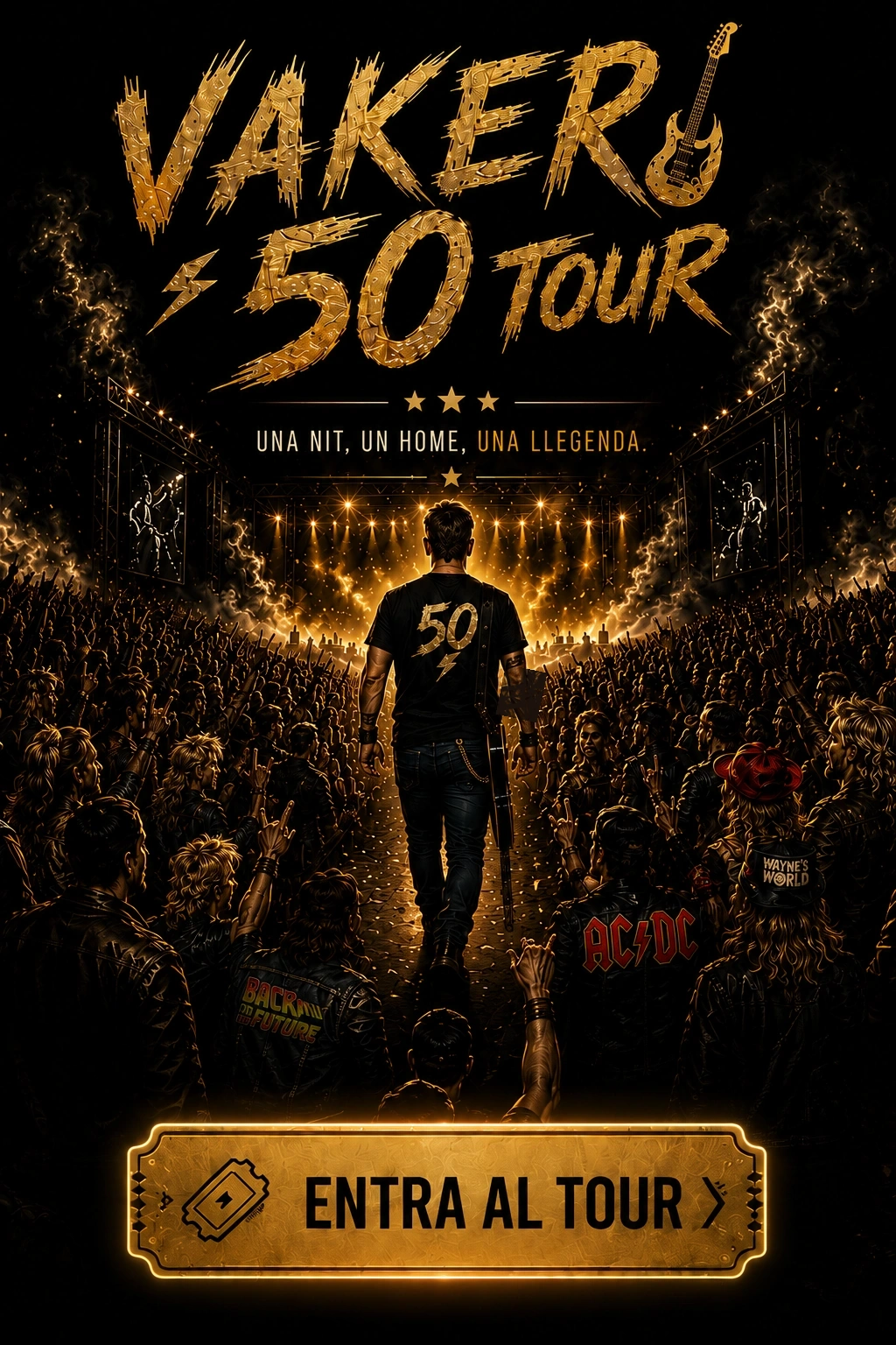 VAKERO 50 TOUR. Una nit, un home, una llegenda.